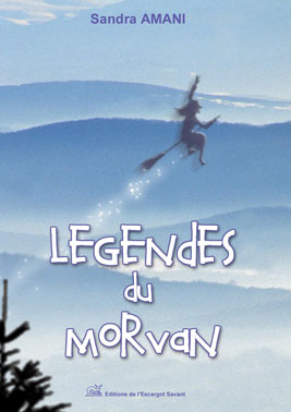 L&eacute;gendes du Morvan