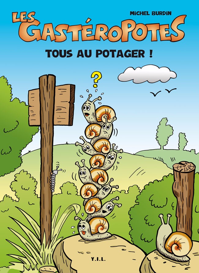 Les Gast&eacute;ropotes tome 1