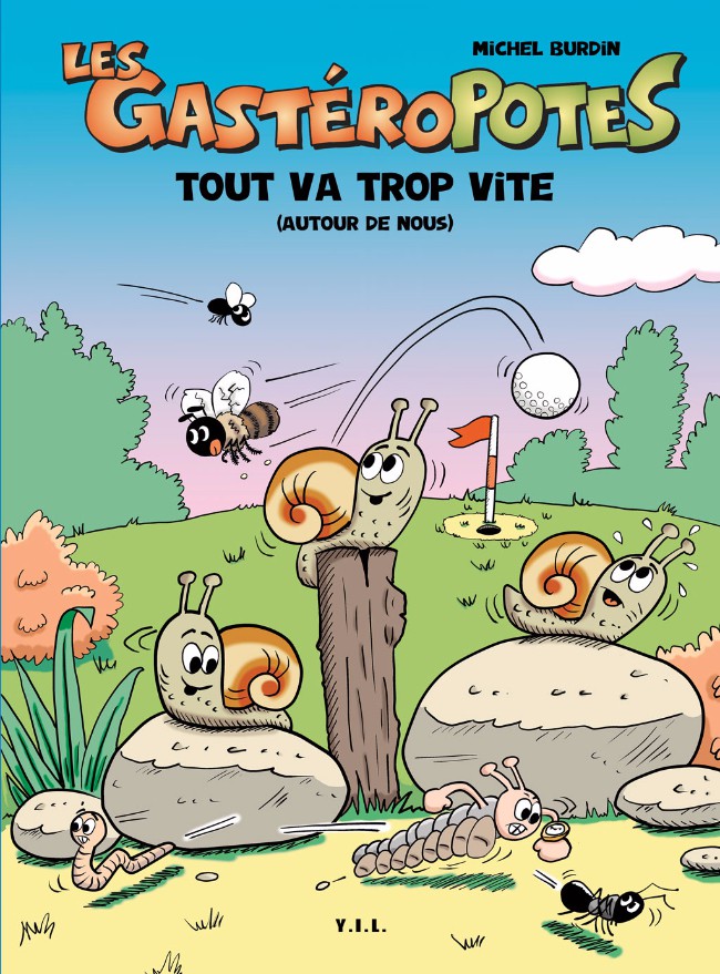 Les Gast&eacute;ropotes tome 3