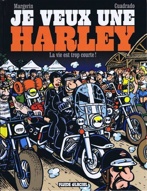 Je veux une Harley 1