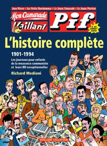 Vaillant : l'histoire compl&egrave;te