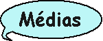 M&eacute;dias